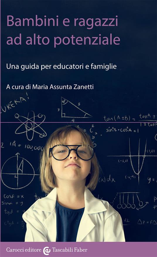 Bambini e ragazzi ad alto potenziale. Una guida per educatori e famiglie - copertina