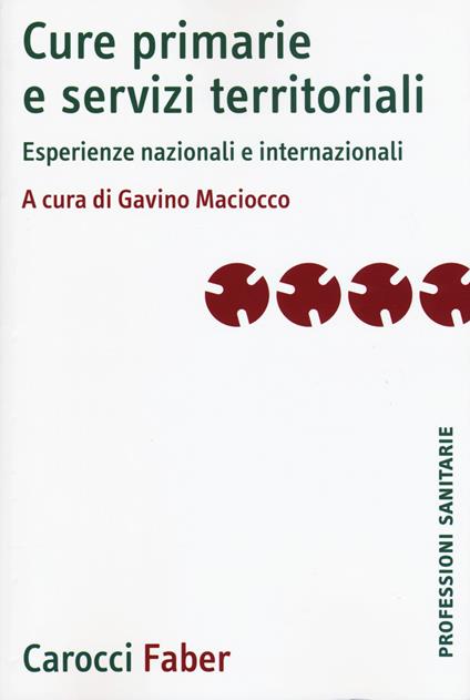 Cure primarie e servizi territoriali. Esperienze nazionali e internazionali - copertina