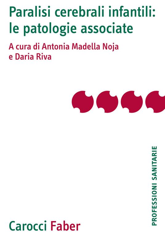Paralisi cerebrali infantili: le patologie associate - copertina