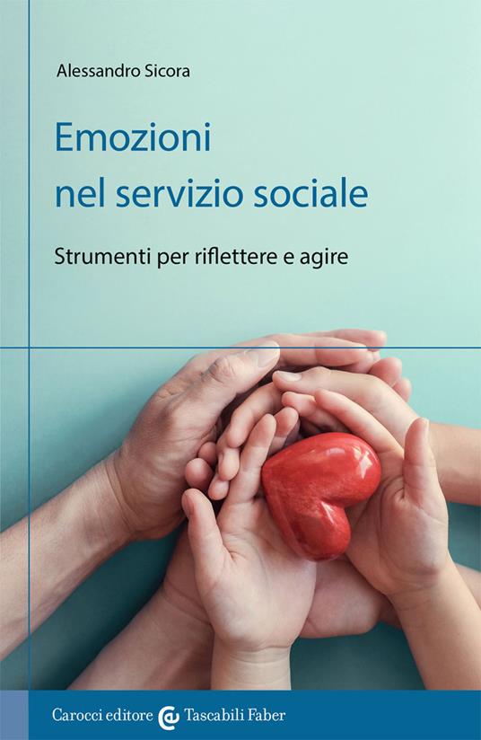 Emozioni nel servizio sociale - Alessandro Sicora - copertina