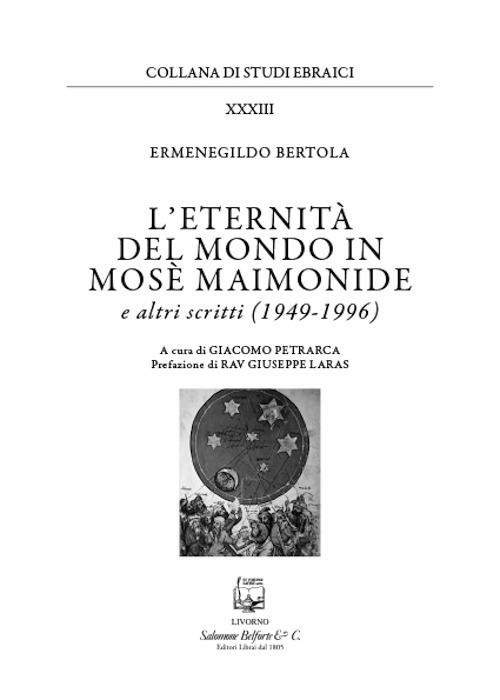 L' eternità del mondo in Mosè Maimonide e altri scritti (1949-1996) - Ermenegildo Bertola - copertina