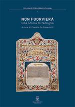 Non fuorvierà. Una storia di famiglia
