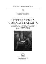 Letteratura giudeo-italiana. Materiali per una «storia» (sec. XIII-XVI)