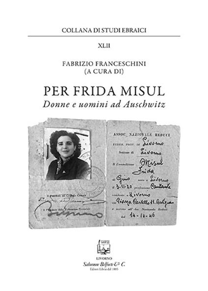 Per Frida Misul. Donne e uomini a Auschwitz - copertina