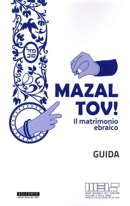 Mazal tov! Il matrimonio ebraico. Guida - copertina
