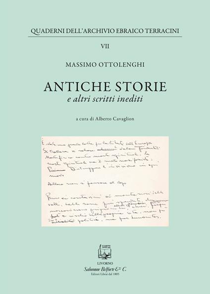 Antiche storie. E altri scritti inediti - Massimo Ottolenghi - copertina