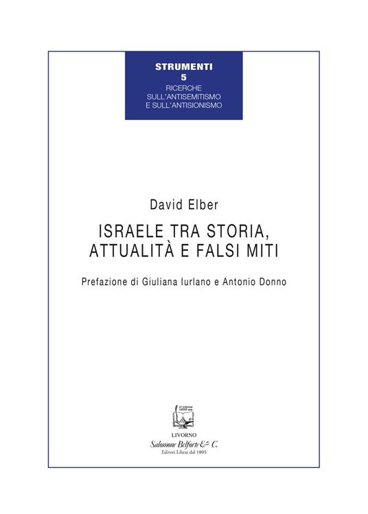 Israele tra storia, attualità e falsi miti - David Elber - copertina