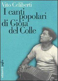 I canti popolari di Gioia del Colle - Vito Celiberti - copertina