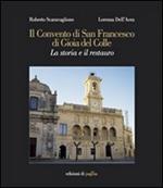 Il Convento di San Francesco di Gioia del Colle. La storia e il restauro