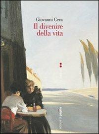 Il divenire della vita - Giovanni Cera - copertina