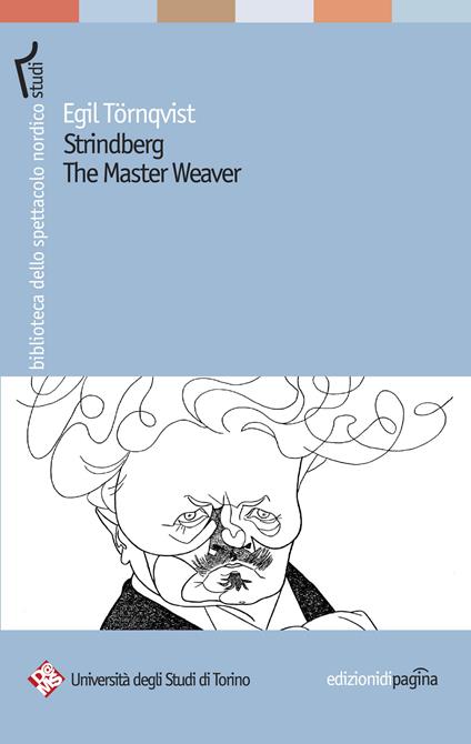 Strindberg. The Master Weaver