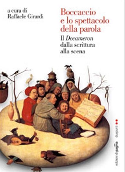 Boccaccio e lo spettacolo della parola. Il Decameron dalla scrittura alla scena - copertina