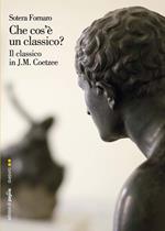 Che cos'è un classico? Il classico in J. M. Coetzee