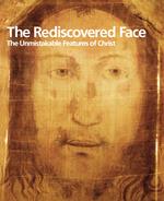 The rediscovered face. The unmistakable of Christ. Ediz. illustrata
