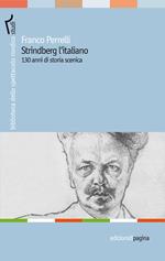 Strindberg l'italiano. 130 anni di storia scenica