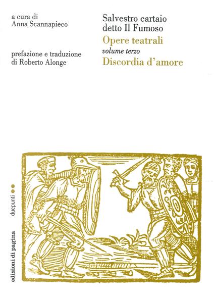 Opere teatrali. Vol. 3: Discordia d'amore - Silvestro Cartaio - copertina