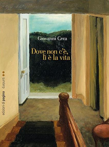 Dove non c'è, lì è la vita - Giovanni Cera - copertina