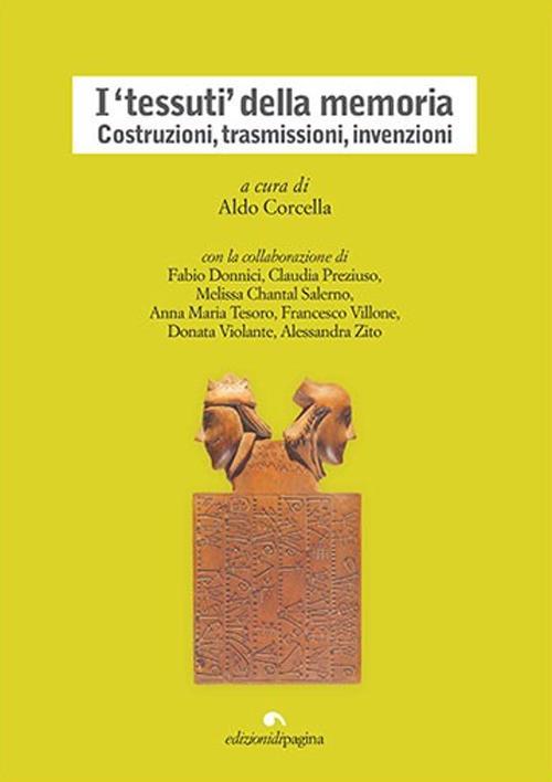 I "tessuti" della memoria. Costruzioni, trasmissioni, invenzioni - copertina