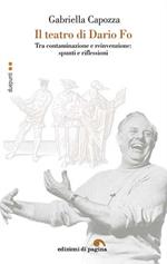 Il teatro di Dario Fo. Tra contaminazione e reinvenzione: spunti e riflessioni