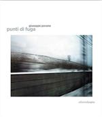Punti di fuga. Ediz. illustrata