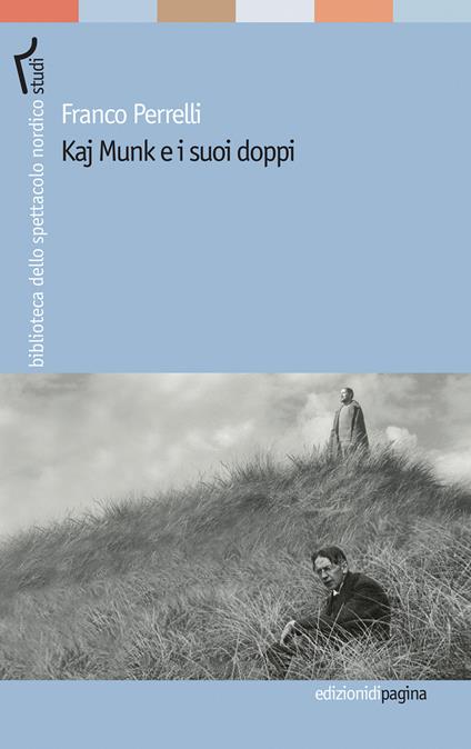 Kaj Munk e i suoi doppi - Franco Perrelli - ebook