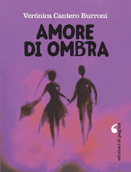 Amore di ombra - Verónica Cantero Burroni - ebook