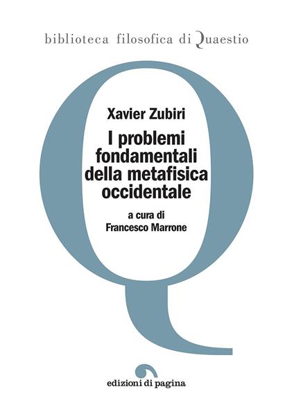 I problemi fondamentali della metafisica occidentale - Xavier Zubiri - copertina