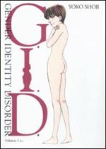 G.I.D. (Gender Identity Disorder). Vol. 1