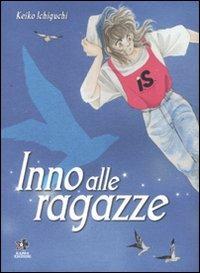 Inno alle ragazze - Keiko Ichiguchi - copertina