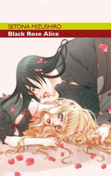 Libro Black Rose Alice. Vol. 4 Setona Mizushiro