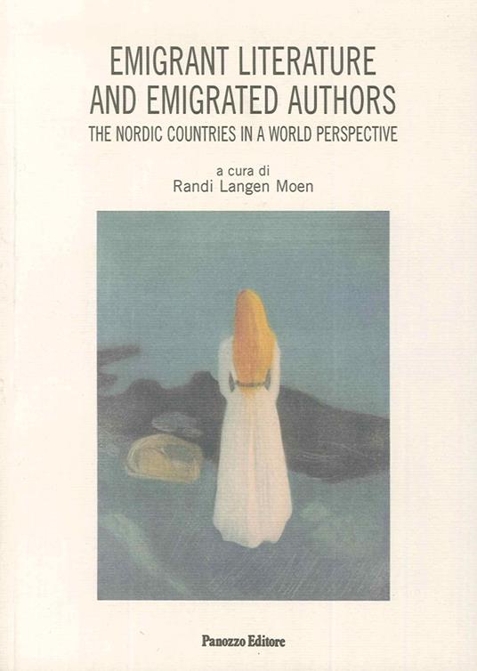 Emigrant litterature and emigrated authors. Testo in italiano, inglese e tedesco - copertina