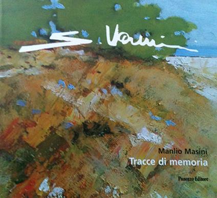 Secondo Vannini. Tracce di memoria. Ediz. illustrata - Manlio Masini - copertina