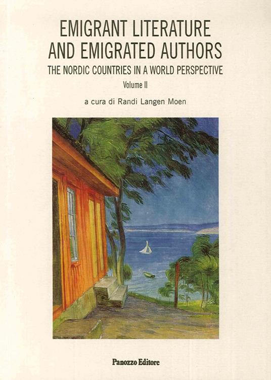 Emigrant literature and emigrated authors. The nordic countries in a world perspective. Ediz. inglese e tedesca - copertina