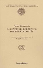 La conquista del México por Hernán Cortés