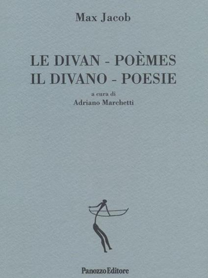 Le divan. Poèmes-Il divano. Poesie. Ediz. bilingue - Max Jacob - copertina
