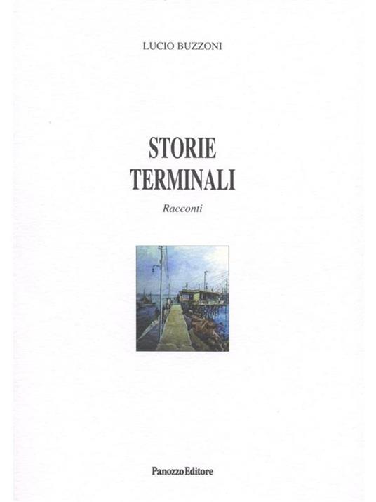 Storie terminali - Lucio Buzzoni - ebook