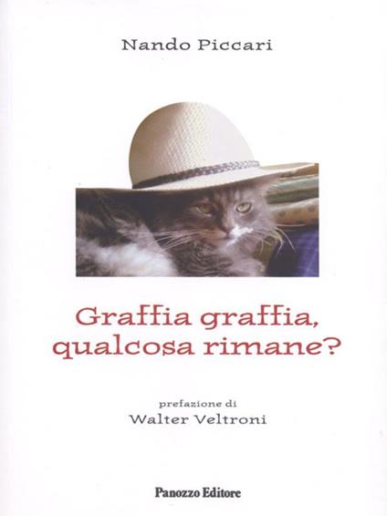Graffia graffia, qualcosa rimane? - Nando Piccari - copertina