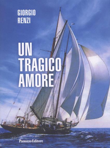 Un tragico amore - Giorgio Renzi - copertina