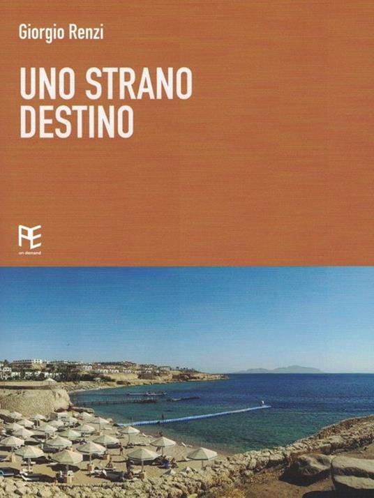 Uno strano destino - Giorgio Renzi - copertina