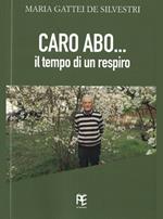 Caro Abo... Il tempo del respiro