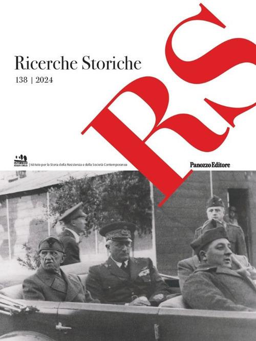 Ricerche storiche. Rivista semestrale di Istoreco - Istituto per la storia della Resistenza e dell'Età Contemporanea della Provincia di Reggio Emilia (2024). Vol. 138 - copertina