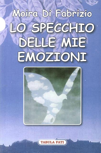 Lo specchio delle mie emozioni - Moira Di Fabrizio - copertina
