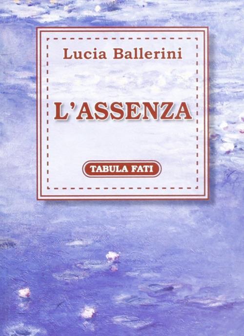 L' assenza - Lucia Ballerini - copertina