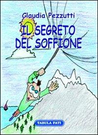 Il segreto del soffione - Claudia Pezzutti - copertina