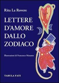 Lettere d'amore dallo zodiaco - Rita La Rovere - copertina