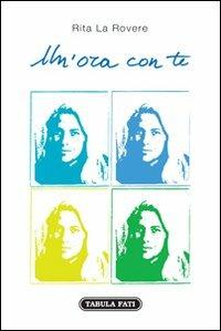 Un' ora con te - Rita La Rovere - copertina