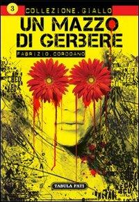 Un mazzo di gerbere - Fabrizio Cordoano - copertina