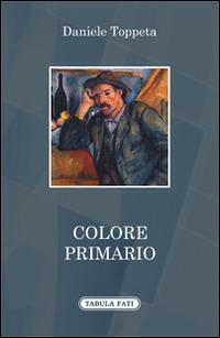 Colore primario - Daniele Toppeta - copertina