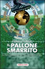 Il pallone smarrito. Dal mondiale brasiliano una nuova geopolitica calcistica