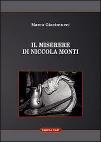 Il Miserere di Niccola Monti - Marco Giacintucci - copertina